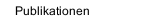 Publikationen